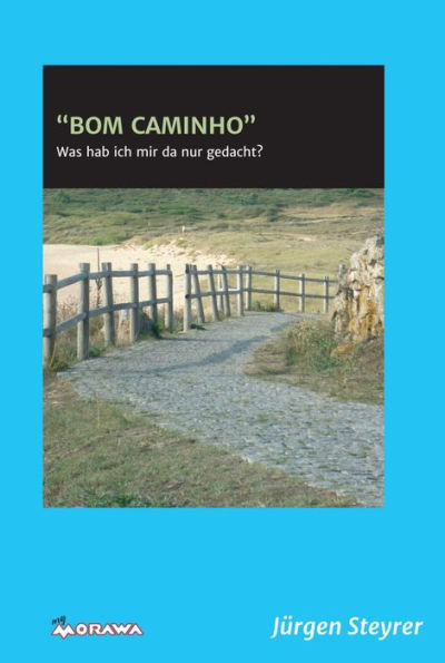 'BOM CAMINHO': Was hab ich mir da nur gedacht?