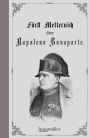 Über Napoleon Bonaparte: Eine Charakterstudie aus 1813 und 1820