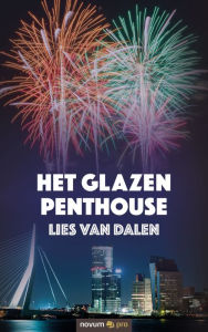 Title: Het glazen penthouse, Author: Lies van Dalen