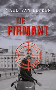 Title: De Firmant, Author: Maud van Leyden
