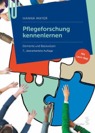 Title: Pflegeforschung kennenlernen: Elemente und Basiswissen, Author: Hanna Mayer