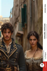 Title: Cavalleria Rusticana / Sizilianische Bauernehre (mit Audio): Weg mit dem Lehrbuch - Italienisch durch Eintauchen meistern, Author: Giovanni Verga