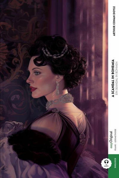 A Scandal in Bohemia / Ein Skandal in Böhmen (mit Audio): Weg mit dem Lehrbuch - Englisch durch Eintauchen meistern