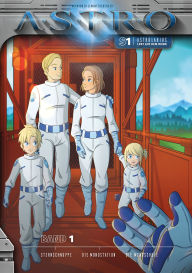 Title: ASTRO S1 - Band 1: Sternschnuppe, Die Mondstation, Die Mondschule, Author: Martin Wintersberger