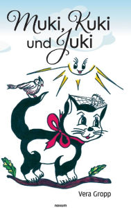 Title: Muki, Kuki und Juki, Author: Vera Gropp