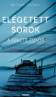 Elégetett sorok: A Fekete Tükör