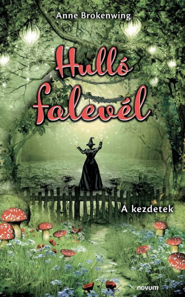 Hullï¿½ falevï¿½l: A kezdetek