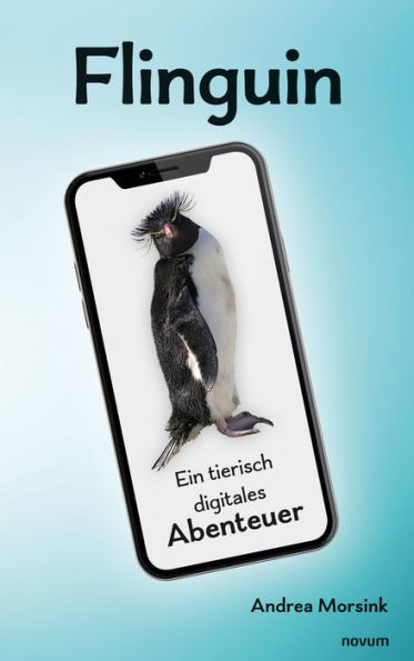 Flinguin: Ein tierisch digitales Abenteuer