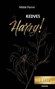 Title: Kedves Harry!, Author: Máté Fanni