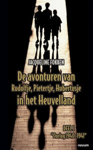 Title: De avonturen van Rudolfje, Pietertje, Hubertusje in het Heuvelland: Deel 1 
