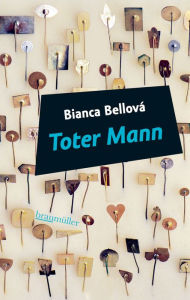 Title: Toter Mann, Author: Bianca Bellová