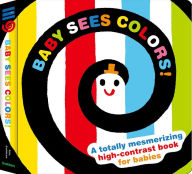 Title: Baby Sees Colors: A totally mesmerizing high-contrast book for babies, Author: Akio Kashiwara
