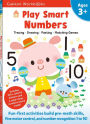 Play Smart Numbers Age 3+: Preschool Activity Workbook with Stickers for Toddlers Ages 3, 4, 5: Learn Pre-math Skills: Numbers, Counting, Tracing, Coloring, Shapes, and More (Full Color Pages)