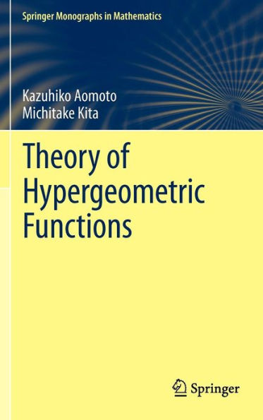 Theory of Hypergeometric Functions