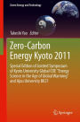 Zero-Carbon Energy Kyoto 2011: Special Edition of Jointed Symposium of Kyoto University Global COE 