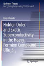 Hidden Order and Exotic Superconductivity in the Heavy-Fermion Compound URu2Si2