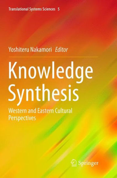 Knowledge Synthesis: Western and Eastern Cultural Perspectives