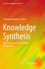 Knowledge Synthesis: Western and Eastern Cultural Perspectives