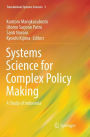 Systems Science for Complex Policy Making: A Study of Indonesia