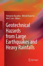 Geotechnical Hazards from Large Earthquakes and Heavy Rainfalls