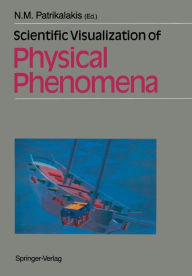 Title: Scientific Visualization of Physical Phenomena, Author: Nicholas M. Patrikalakis
