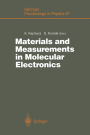 Materials and Measurements in Molecular Electronics: Proceedings of the International Symposium on Materials and Measurements in Molecular Electronics Tsukuba, Japan, February 6-8, 1996
