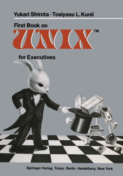First Book on UNIXTM for Executives