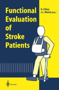 Functional Evaluation of Stroke Patients / Edition 1