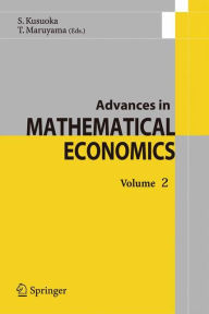 Title: Advances in Mathematical Economics / Edition 1, Author: Shigeo Kusuoka