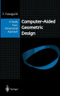 Computer-Aided Geometric Design: A Totally Four-Dimensional Approach