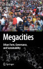 Megacities: Urban Form, Governance, and Sustainability / Edition 1
