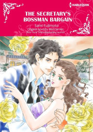 Title: THE SECRETARY'S BOSSMAN BARGAIN: Harlequin comics, Author: RED GARNIER