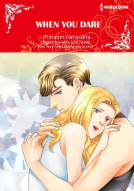 Title: WHEN YOU DARE: Harlequin comics, Author: Lori Foster