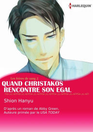 Title: Quand Christakos Rencontre Son Egal : Harlequin comics, Author: Abby Green