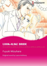 Title: LOOK-ALIKE BRIDE: Harlequin comics, Author: Laura Anthony