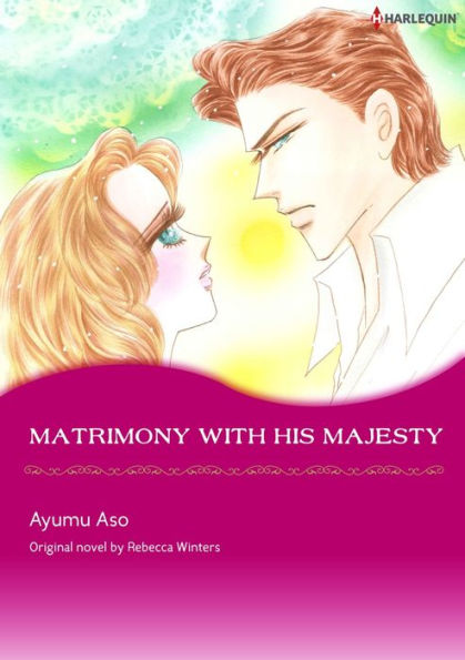 MATRIMONY WITH HIS MAJESTY: Harlequin comics