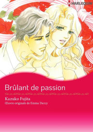 Title: Brûlant de passion: Harlequin comics, Author: Emma Darcy
