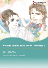Title: Kekasih Pilihan Tuan Besar Trenchard 1: Harlequin comics, Author: SYLVIA ANDREW