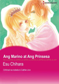 Title: Ang Marino at Ang Prinsesa, Author: Cathie Linz