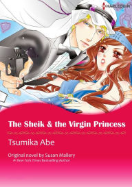 The Sheik & the Virgin Princess: Harlequin Comics (Desert Rogues Series #5)