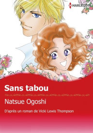 Title: Sans tabou: Harlequin comics, Author: VICKI LEWIS THOMPSON