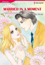 MARRIED IN A MOMENT: Harlequin comics