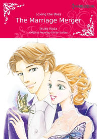 Title: THE MARRIAGE MERGER: Harlequin comics, Author: Vivian Leiber