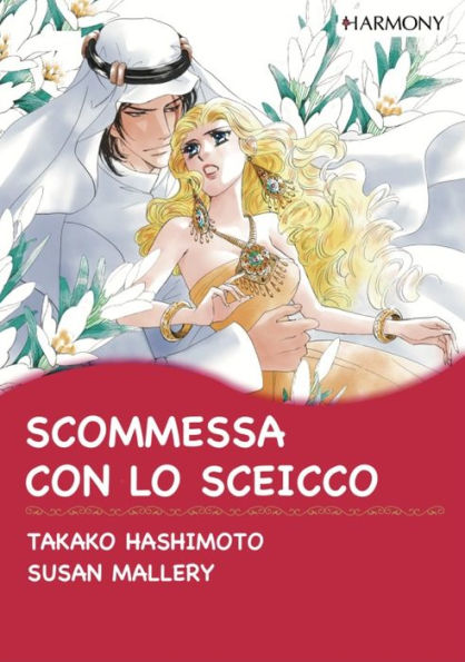 Scommessa con lo sceicco: Harlequin comics (The Sheik and the Bought Bride: Harlequin Comics)