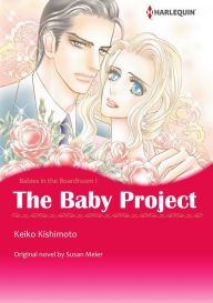 Title: THE BABY PROJECT: Harlequin comics, Author: LINDA SUSAN MEIER