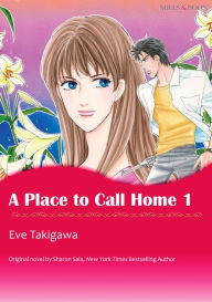 Title: A PLACE TO CALL HOME 1: Mills&Boon comics, Author: Sharon Sala