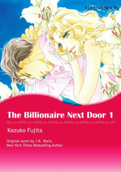 THE BILLIONAIRE NEXT DOOR 1: Mills&Boon