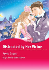 Title: DISTRACTED BY HER VIRTUE: Harlequin comics, Author: Maggie Cox