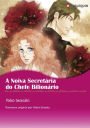 A NOIVA SECRETÁRIA DO CHEFE BIOLIONÁRIO: Harlequin comics