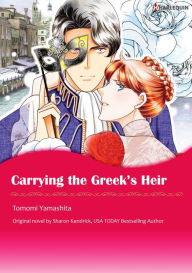 Title: CARRYING THE GREEK'S HEIR: Harlequin comics, Author: Sharon Kendrick